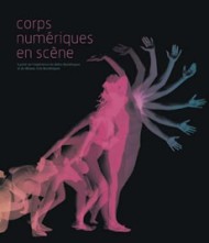 Corps numériques en scène - Critique sortie Danse