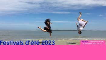 Bientôt, les festivals d&rsquo;été à découvrir dans La Terrasse ! - Critique sortie En préparation