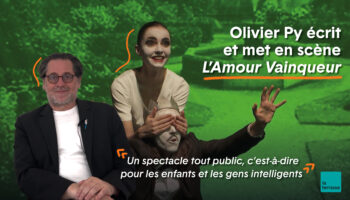 Olivier Py reprend « L’Amour Vainqueur » : « On a une grande responsabilité vis-à-vis des enfants » - Critique sortie Jeune public Paris Théâtre du Châtelet