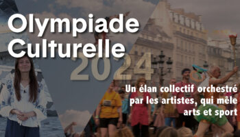 VIDÉO – Olympiade Culturelle 2024 : un élan collectif orchestré par les artistes, qui mêle arts et sport - Critique sortie Classique / Opéra France